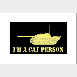 Jagdpanther i'm a cat person Posters and Art